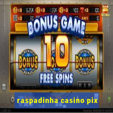 raspadinha casino pix